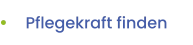 Pflegekraft finden