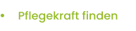Pflegekraft finden