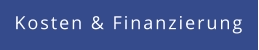 Kosten & Finanzierung